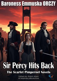 Sir Percy Hits Back - Baroness Emmuska Orczy - E-Book