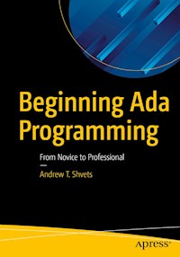 Beginning Ada Programming - Andrew T. Shvets - E-Book