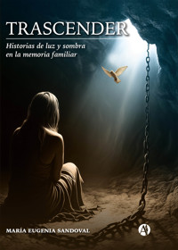 Trascender - María Eugenia Sandoval - E-Book