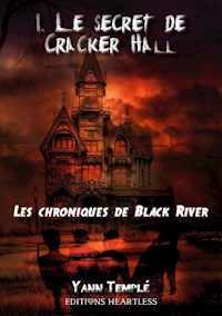 Les chroniques de black river - Yann Temple - E-Book