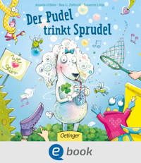 Der Pudel trinkt Sprudel - Susanne Lütje - E-Book