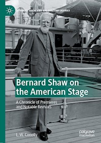 Bernard Shaw on the American Stage - L. W. Conolly - E-Book
