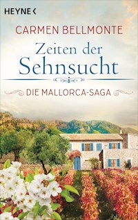 Zeiten der Sehnsucht - Carmen Bellmonte - E-Book