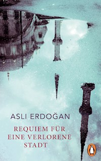 Requiem für eine verlorene Stadt - Aslı Erdoğan - E-Book