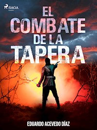 El combate de la tapera - Eduardo Acevedo Diaz - E-Book