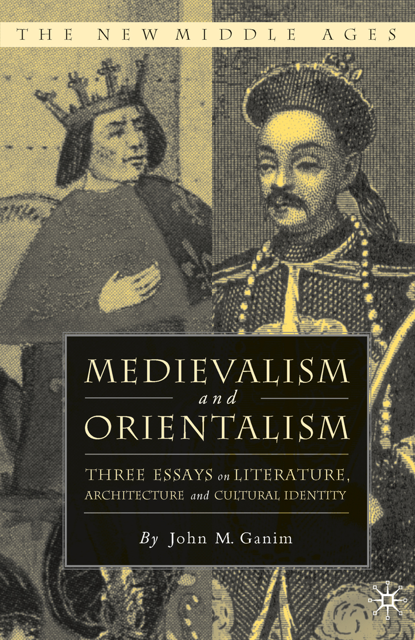 Medievalism and Orientalism - J. Ganim - E-Book