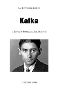 Kafka - Kaj Bernhard Genell - E-Book