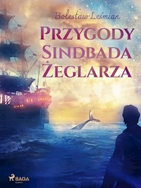 Przygody Sindbada Żeglarza - Bolesław Leśmian - E-Book