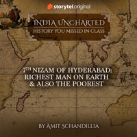 7th Nizam of Hyderabad: Richest Man on earth & also the poorest - Amit Schandillia - Hörbuch