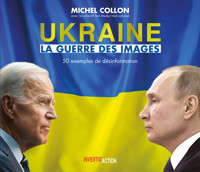 Ukraine - La guerre des images - Michel Collon - E-Book