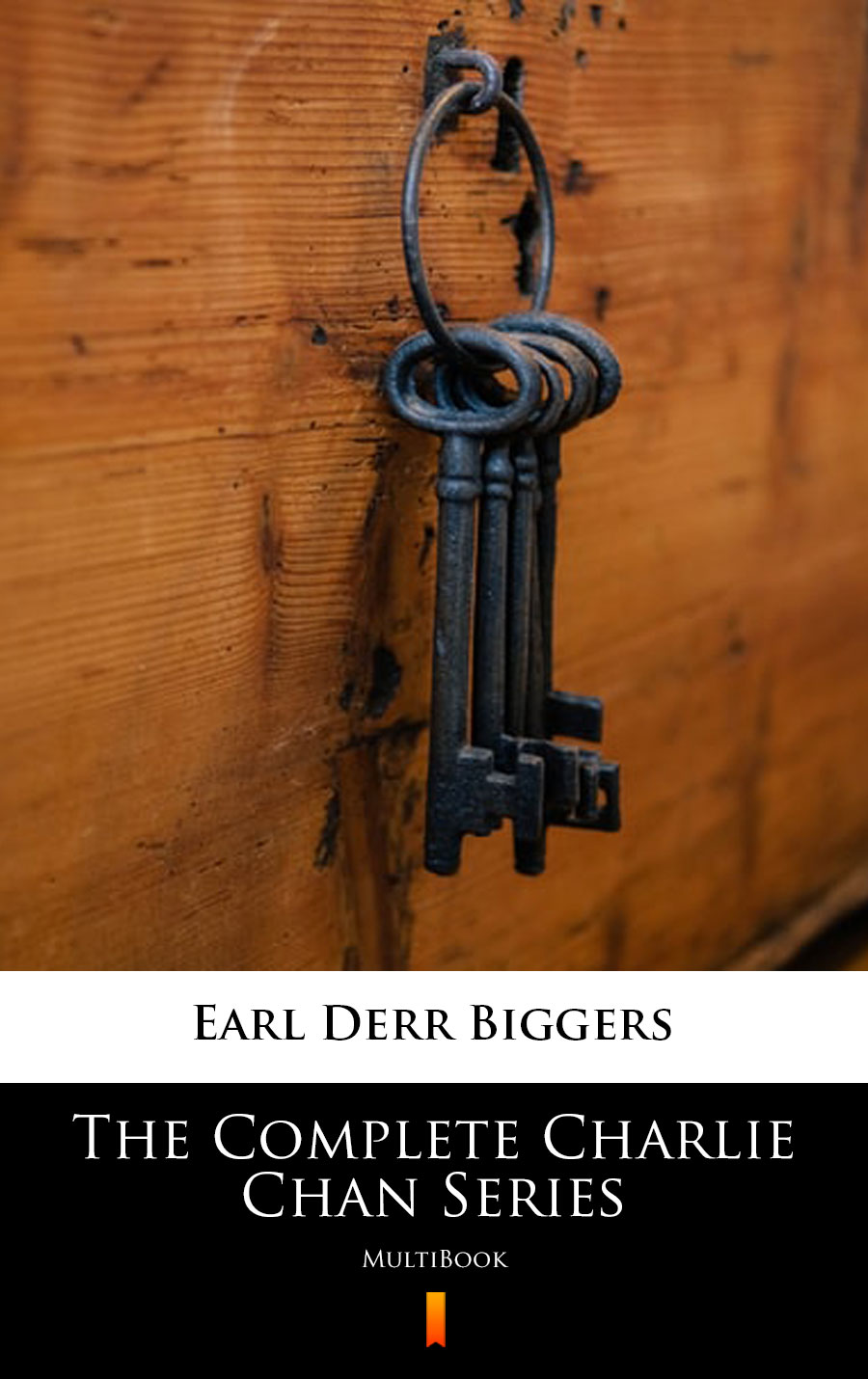 The Complete Charlie Chan Series - Earl Derr Biggers - E-Book