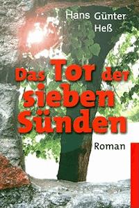 Das Tor der sieben Sünden - Hans Günter Hess - E-Book