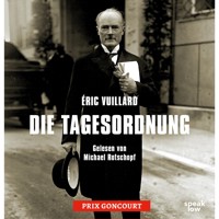 Die Tagesordnung (Ungekürzte Lesung) - Éric Vuillard - Hörbuch