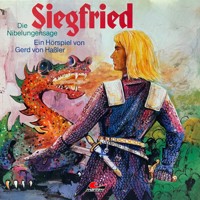 Die Nibelungensage, Siegfried - Gerd von Haßler - Hörbuch