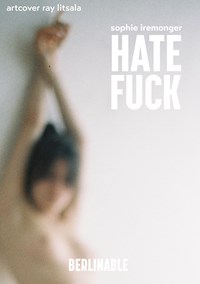 Hate Fuck - Sophie Iremonger - E-Book