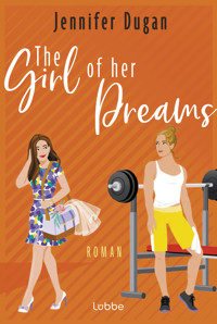 The Girl of her Dreams - Jennifer Dugan - E-Book