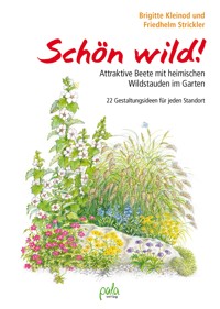 Schön wild! - Brigitte Kleinod - E-Book