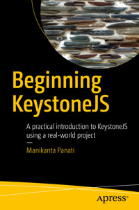 Beginning KeystoneJS - Manikanta Panati - E-Book