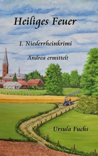 Heiliges Feuer - Ursula Fuchs - E-Book