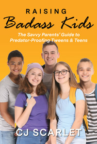 Raising Badass Kids - CJ Scarlet - E-Book