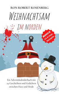 Weihnachtsam im Norden - Ron Robert Rosenberg - E-Book