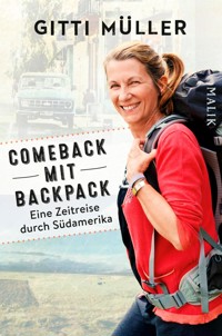 Comeback mit Backpack - Gitti Müller - E-Book