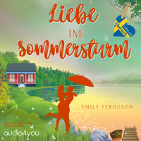 Liebe im Sommersturm - Emily Ferguson - Hörbuch