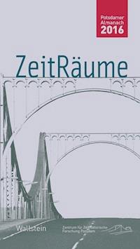 ZeitRäume 2016 -  - E-Book