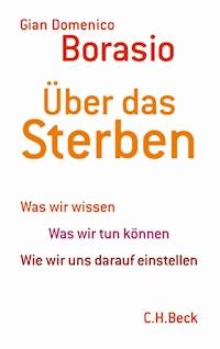 Über das Sterben - Gian Domenico Borasio - E-Book