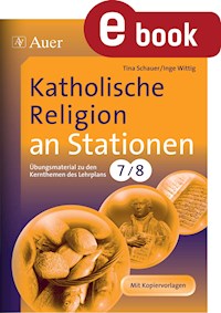 Katholische Religion an Stationen - Tina Schauer - E-Book