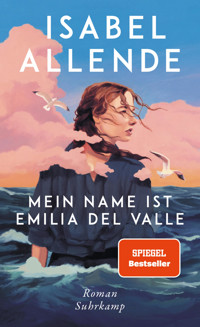 Mein Name ist Emilia del Valle - Isabel Allende - E-Book