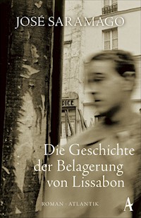 Die Geschichte der Belagerung von Lissabon - José Saramago - E-Book