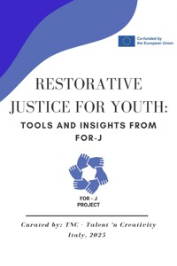 Restorative justice for youth: Tools and insights from FOR-J - Various - E-Book