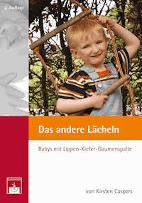 Das andere Lächeln - Kirsten Caspers - E-Book