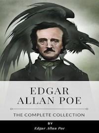 Edgar Allen Poe – The Complete Collection - Edgar Allen Poe - E-Book
