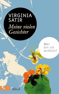 Meine vielen Gesichter - Virginia Satir - E-Book