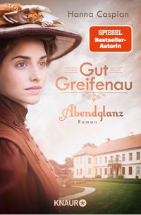 Gut Greifenau - Abendglanz - Hanna Caspian - E-Book