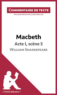 Macbeth de Shakespeare - Acte I, scène 5 - lePetitLitteraire - E-Book