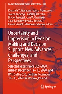 Uncertainty and Imprecision in Decision Making and Decision Support: New Advances, Challenges, and Perspectives - - E-Book