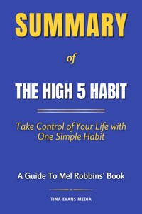 Summary of The High 5 Habit - Tina Evans - E-Book