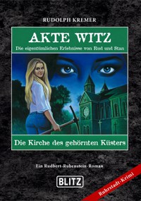 Akte Witz - Folge 3: Die Kirche des gehörnten Küsters - Rudolph Kremer - E-Book