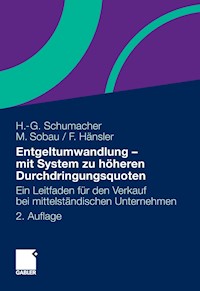 Entgeltumwandlung - mit System zu höheren Durchdringungsquoten - Hans-Georg Schumacher - E-Book