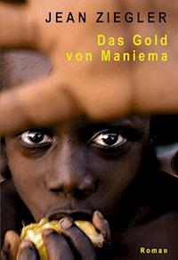 Das Gold von Maniema - Jean Ziegler - E-Book