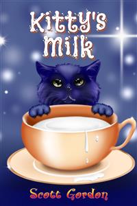 Kitty's Milk - Scott Gordon - E-Book