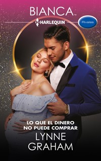 Lo que el dinero no puede comprar - Lynne Graham - E-Book