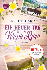 Ein neuer Tag in Virgin River - Robyn Carr - E-Book