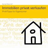 Immobilien privat verkaufen - Carola Ritterhoff - E-Book