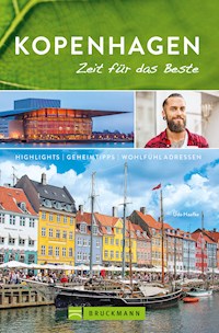 Bruckmann Reiseführer Kopenhagen: Zeit für das Beste - Udo Haafke - E-Book