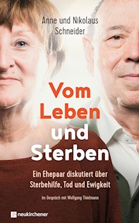 Vom Leben und Sterben - Nikolaus Schneider - E-Book