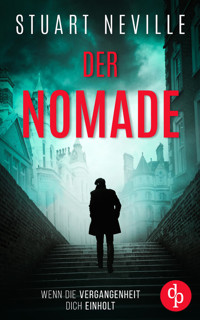 Der Nomade | Der fesselnde Kriminalthriller vor der atmosphärischen Kulisse Irlands - Stuart Neville - E-Book